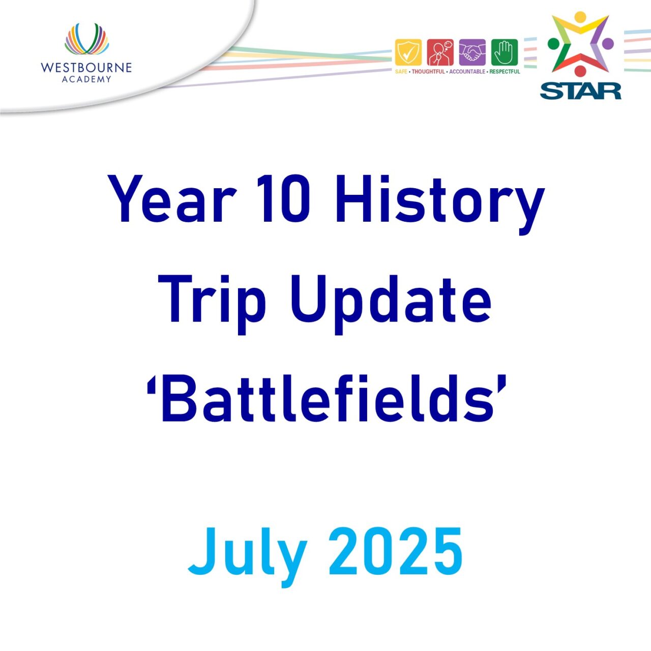 Y10 Residential Trip Update: Battlefields - July 2025