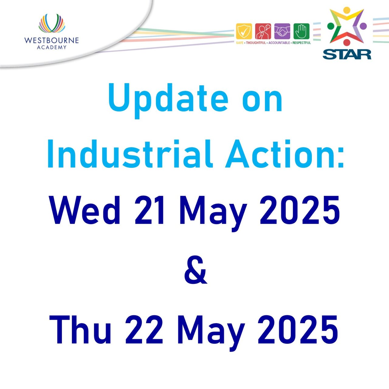 Update on Industrial Action: 21 & 22 May 2025