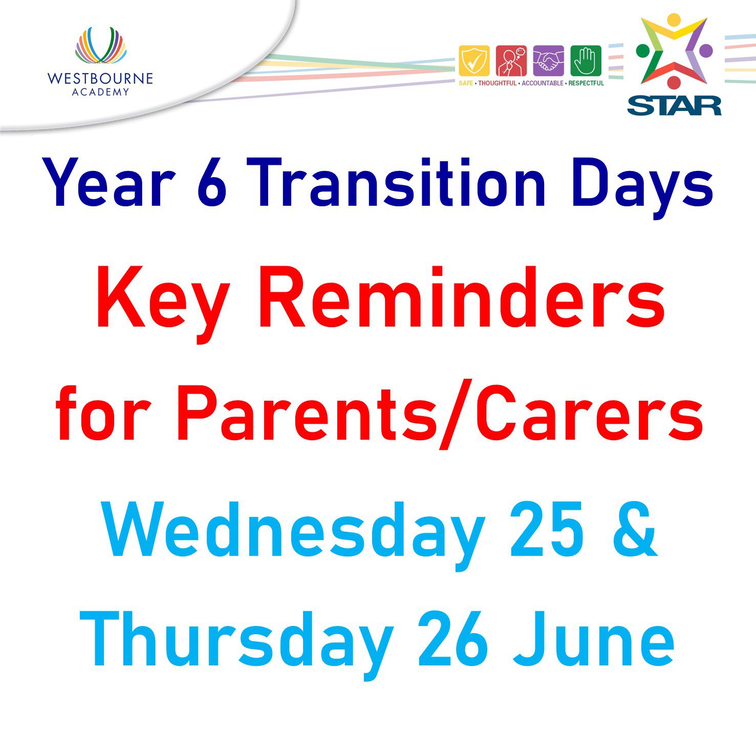 Year 6 transition days, key reminders for parents and carers