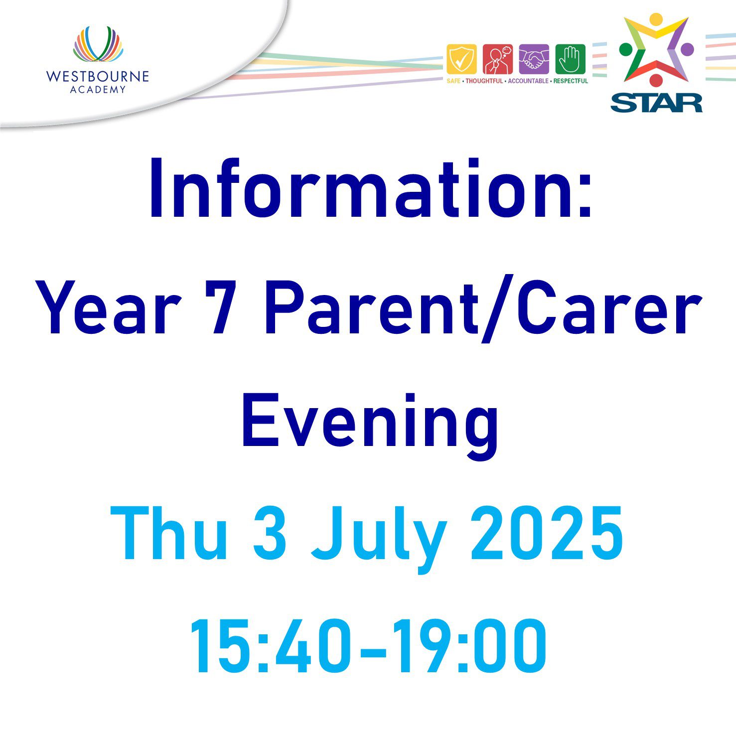 Year 7 Parent & Carer Evening on Thursday 3 Jul;y 2025