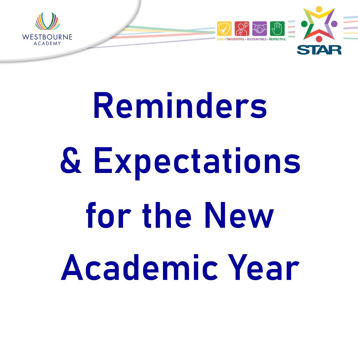 Reminders and Expectations for the New Academic Year
