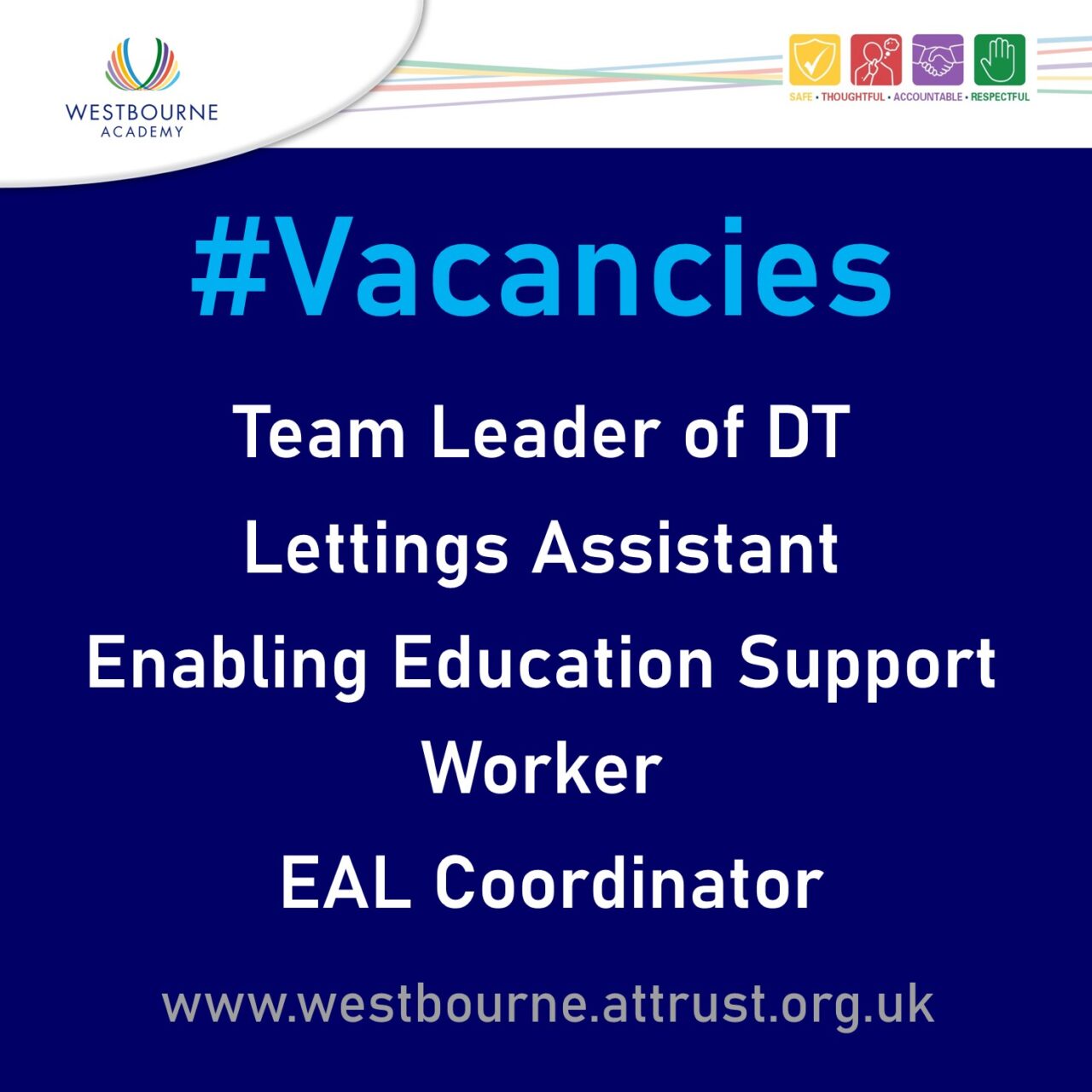 Vacancies for Team Leader of DT, Lettings Assistant, Enabling Education Support Worker, EAL Coordinator