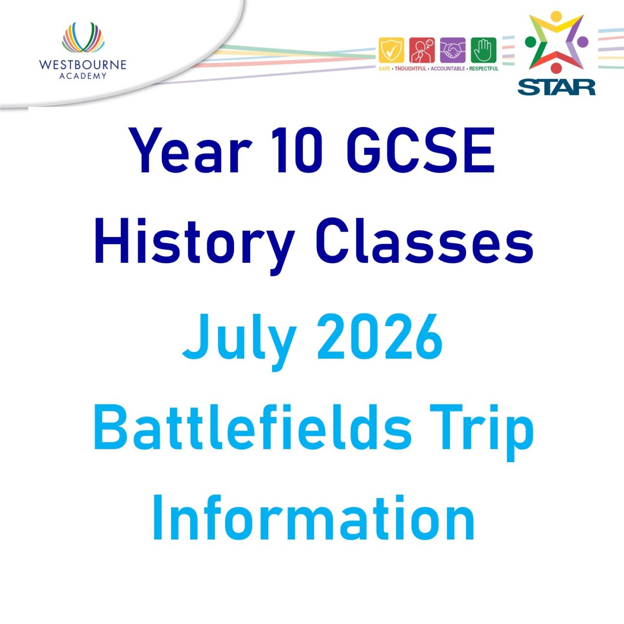 Y10 Residential Trip to the Battlefields - July 2026