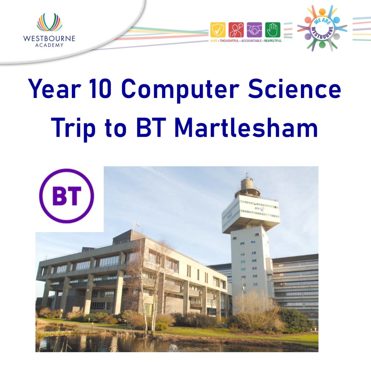 Year 10 Careers Trip to BT Adastral Park