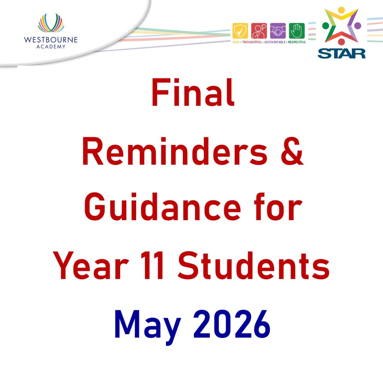 Final Reminders & Guidance for Year 11 Students