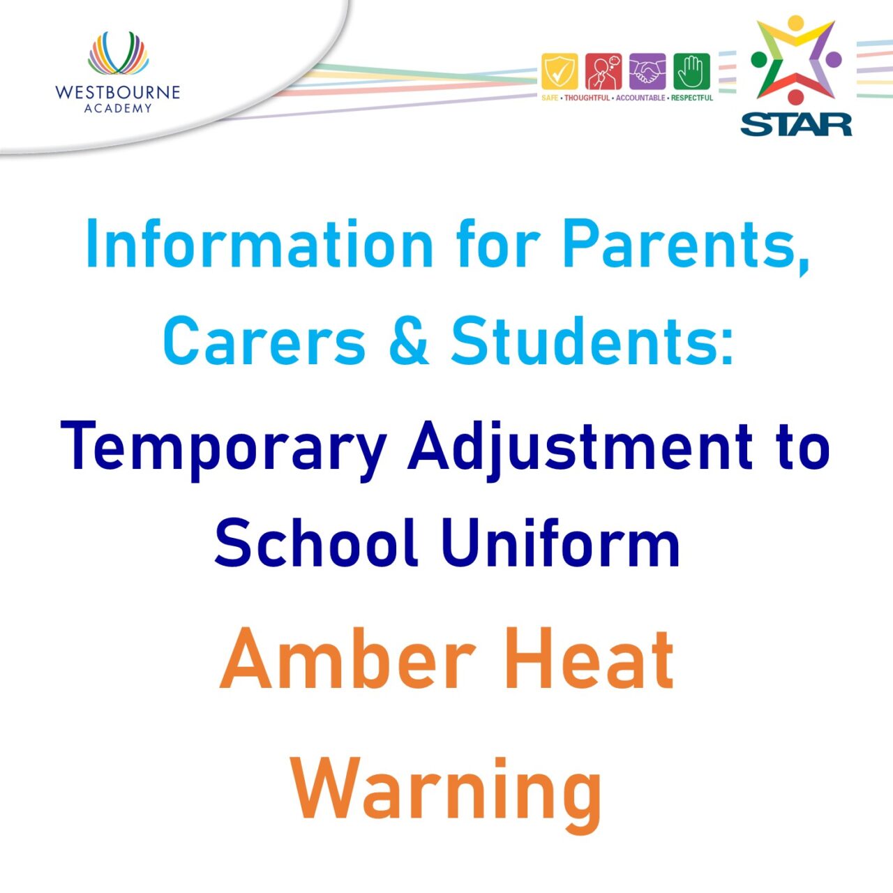 Temporary Adjustment to School Uniform – Amber Heat Warning